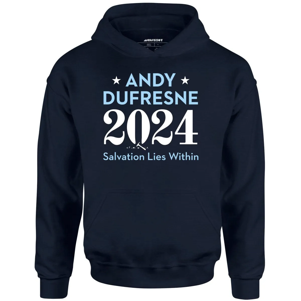 Andy Dufresne 2024 - Unisex Hoodie