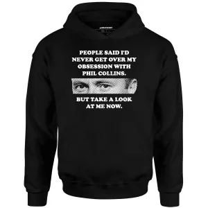 But Take a Look at Me Now - Unisex Hoodie