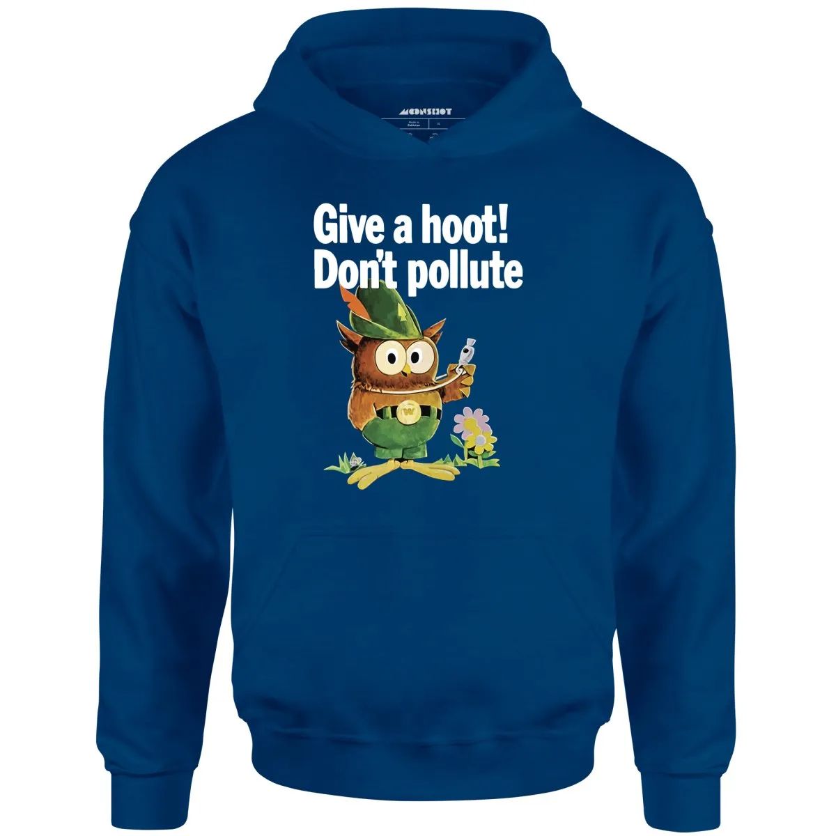 Give a Hoot Don't Pollute - Woodsy Owl Retro - Unisex Hoodie