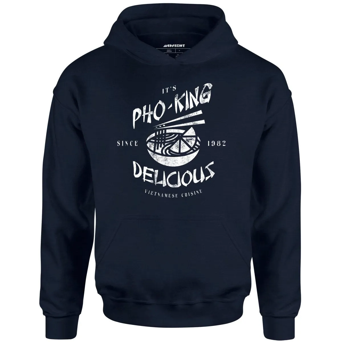 It's Pho-King Delicious - Unisex Hoodie