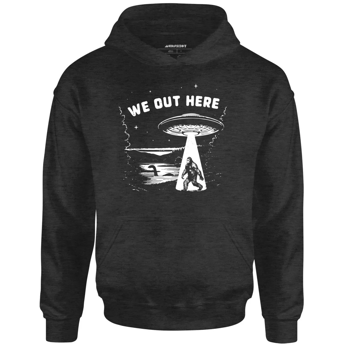 We Out Here - Unisex Hoodie